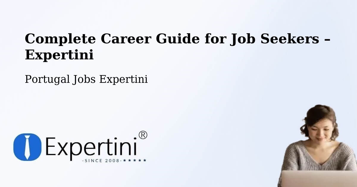 Career Guide for Job Seekers – Ourique - Ourique, Portugal Jobs Expertini