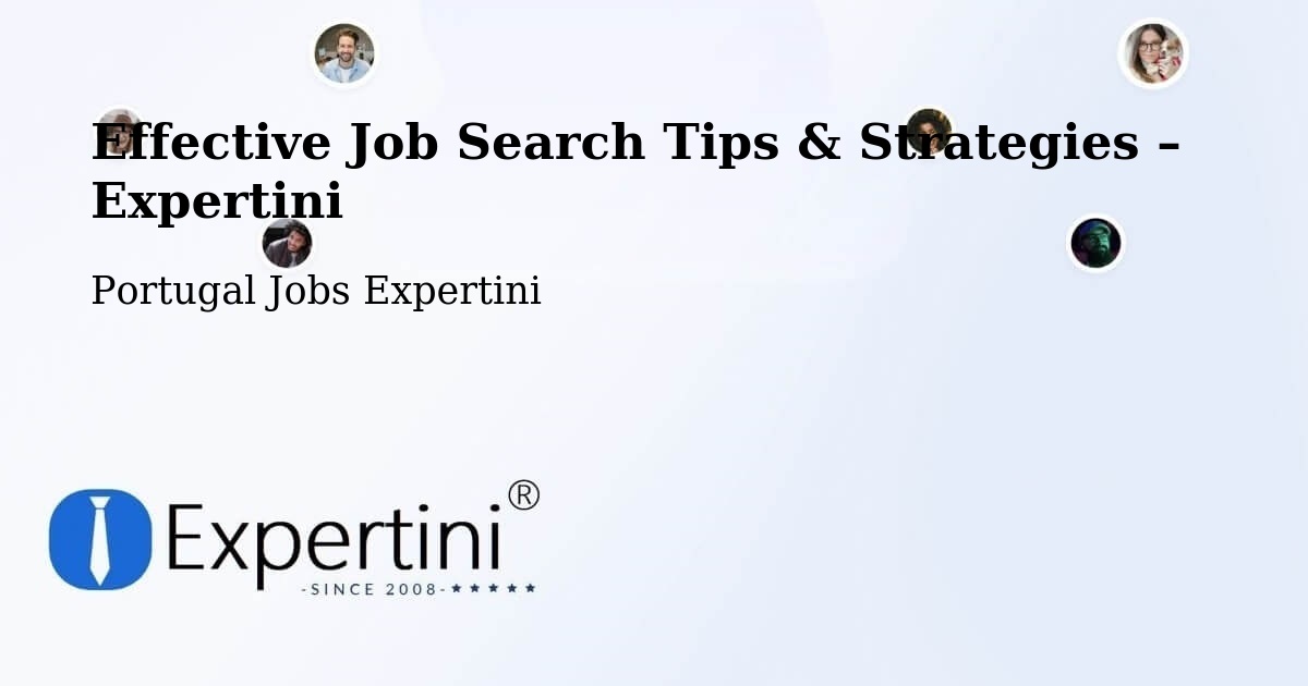 Job Search Tips & Strategies for Job Seekers – Ourique - Ourique, Portugal Jobs Expertini