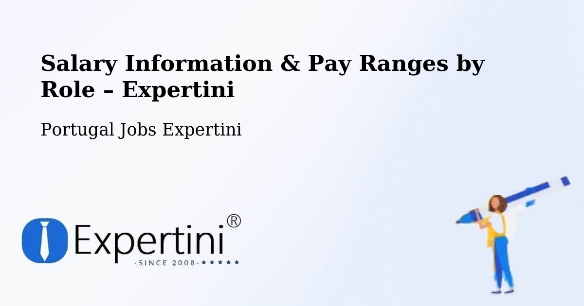 Salary Information & Pay Ranges – Ourique - Ourique, Portugal Jobs Expertini